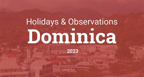 Holidays And Observances In Dominica In 2023
