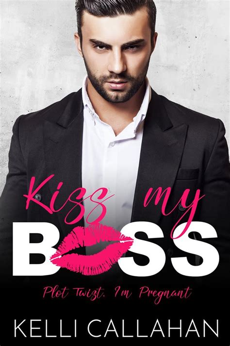Kiss My Boss Full Hearts Romance