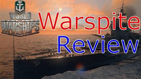 World Of Warships Warspite Review Youtube