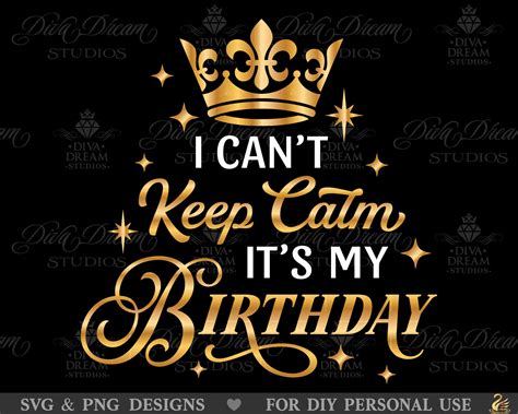 Buy I Cant Keep Calm Svg Its My Birthday Svg Womens Birthday Online In
