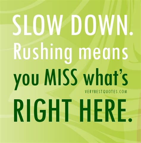 Quotes About Being Slow Quotesgram