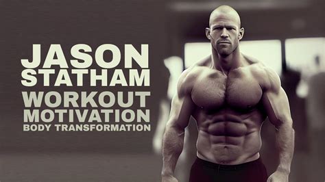 Jason Statham Workout Motivation Youtube