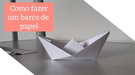 Como Fazer Um Barco De Papel Youtube