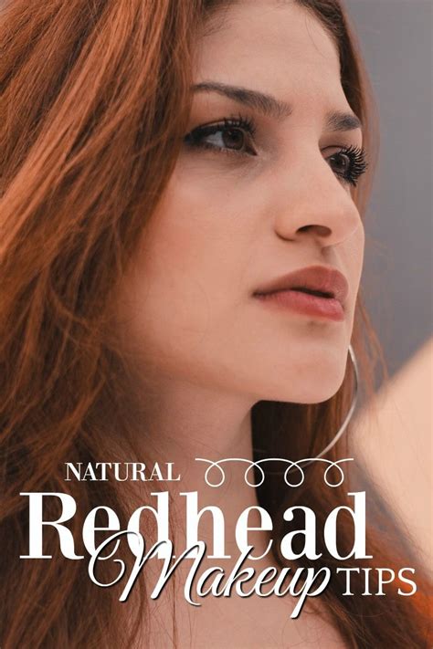 Redhead Makeup Tips And Color Advice You Should Know Redhead Makeup