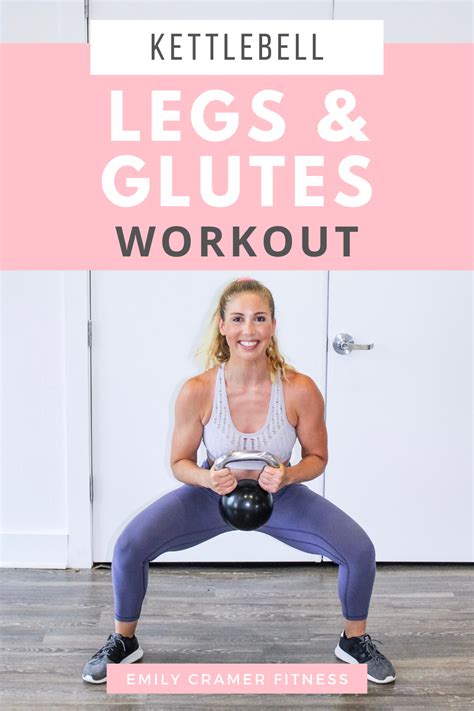 Kettlebell Legs And Glutes Workout Glutes Workout Glutes Kettlebell