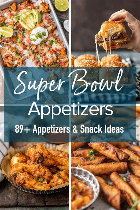 Superbowl Food Ideas The Best Super Bowl Recipes Ever A Round Up Of