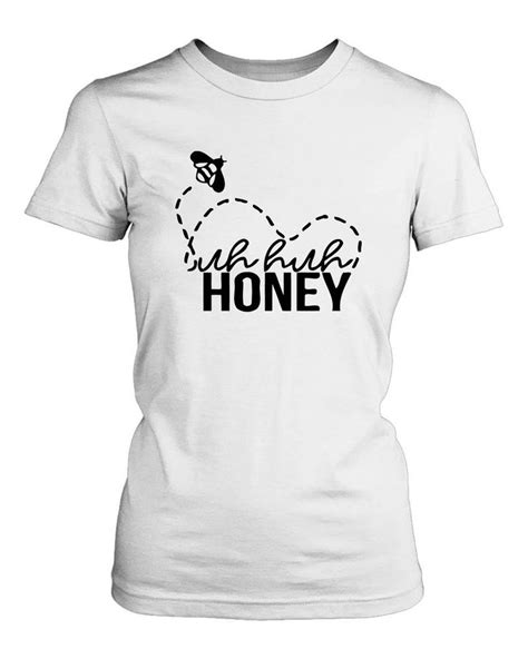 uh huh honey women s t shirt tee t shirts for women t shirt shirts