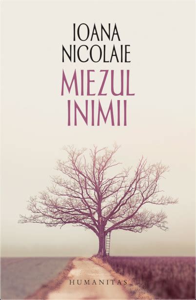 Miezul Inimii By Ioana Nicolaie Goodreads