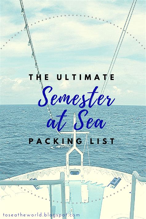 To Sea The World The Semester At Sea Packing List