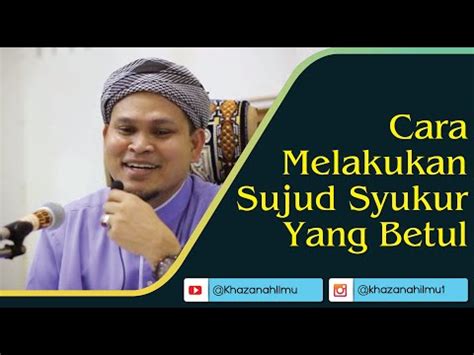 2 hitam di dahi tanda riak dan solat tidak sempurna Ustaz Abdullah Khairi I Cara Melakukan Sujud Syukur Yang ...