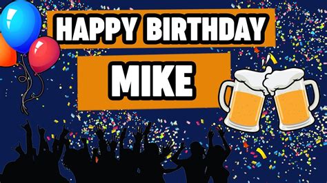 Happy Birthday Mike Birthday Ecard Youtube
