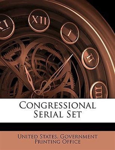 Congressional Serial Set 9781148876382 Boeken