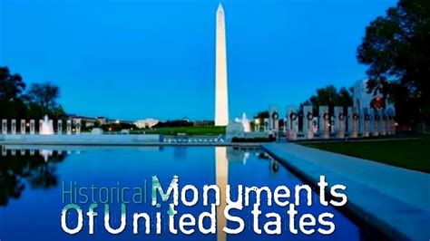 Top 6 Historical Monuments Of United States Historical Monuments Of