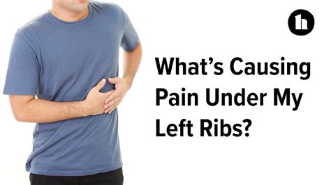 Whats Causing Pain Under My Left Ribs Healthline Youtube