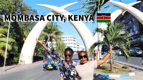 Mombasa Kenya City Tour 2021 Youtube