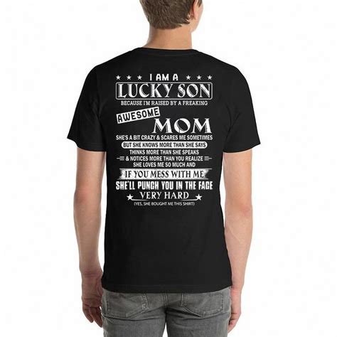 I Am A Lucky Son Because Im Raised By A Freaking Awesome Mom Shirt Hoodie Awesome Mom Shirt