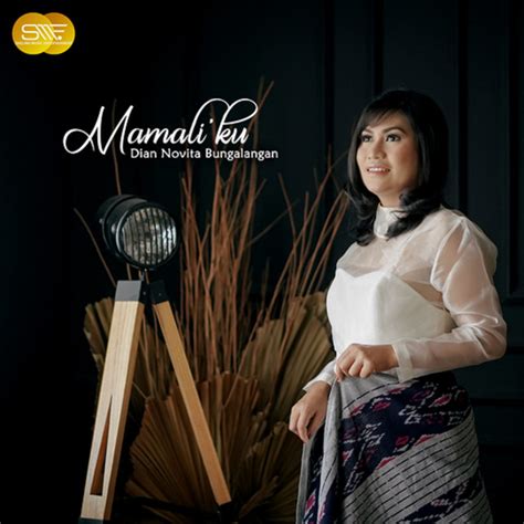 Mamaliku Single By Dian Novita Bungalangan Spotify