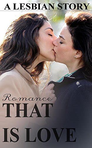 a lesbian story that is love lesbian romance by kita book goodreads