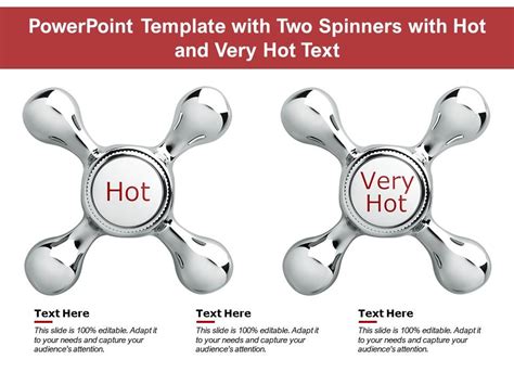 Powerpoint Template With Two Spinners With Hot And Very Hot Text Presentation Graphics