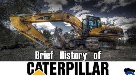History Of Caterpillar Inc Youtube