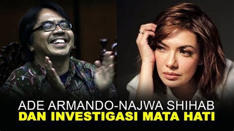 Ade Armando Najwa Shihab Dan Investigasi Mata Hati Youtube