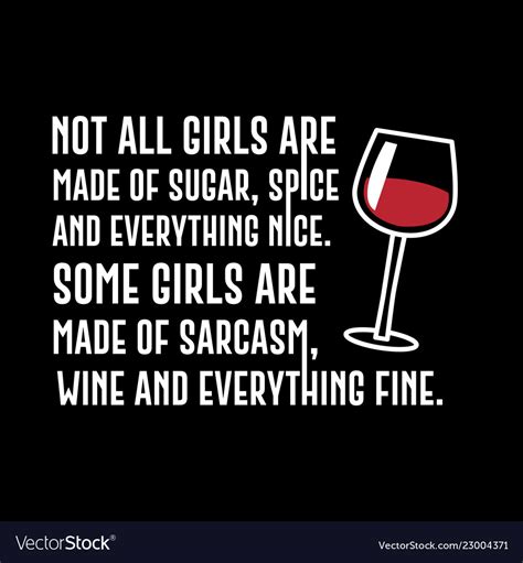 Funny Wine Quote And Saying 100 Best For Graphic Vector Image