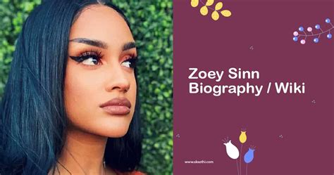 Zoey Sinn Biography Wiki Age Career Family More