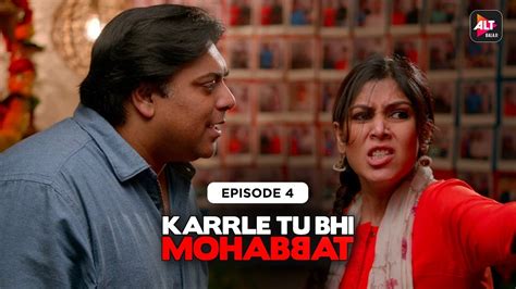 Karrle Tu Bhi Mohabbat Season 1 Episode 04 Ram Kapoor And Sakshi Tanwar Alttofficial Youtube