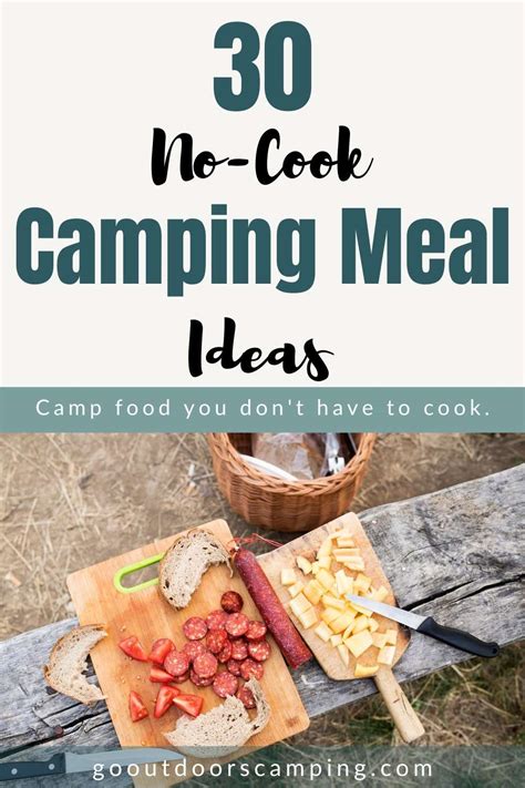 30 No Cook Camping Food Ideas For Your Next Trip Go Outdoors Camping