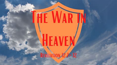 Revelation 127 12 The War In Heaven Youtube