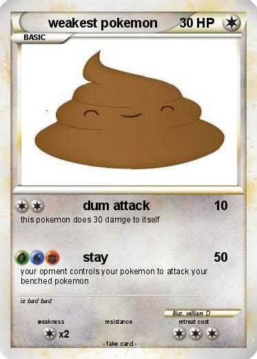 Hey guys how is it going today, here we have a list of the ten weakest pokemon cards i have pulled in the last few days. Pokémon weakest pokemon 13 13 - dum attack - My Pokemon Card