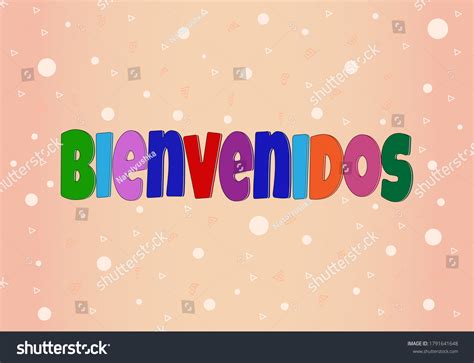 Bienvenidos Welcome Spanish Text Hand Drawn Stock Vector Royalty Free