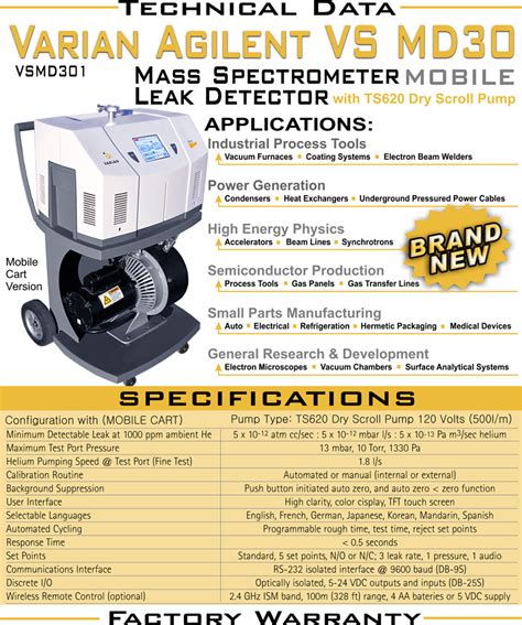 A mass spectrometer operating in this fashion is outlined in the following diagram. NEW Varian VS MD30 Mobile Cart Helium Mass Spectrometer ...