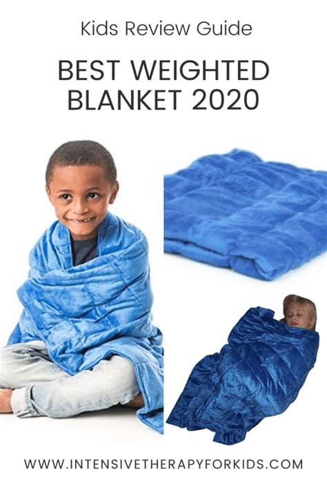 Best Weighted Blanket 2020 Kids Review Guide Intensive Therapy For Kids