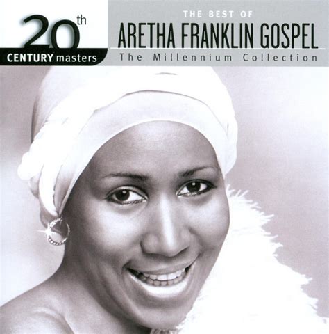 Aretha Franklin The Best Of Aretha Franklin Gospel 2007 Cd Discogs
