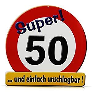 Sie bei uns auch ein straßenschild oder ein. 1 géant Panneau Super. 50 D : 50 cm en carton anniversaire ...