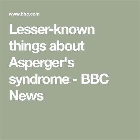 Lesser Known Things About Aspergers Syndrome Aspergers Syndrome Aspergers Aspergers Awareness