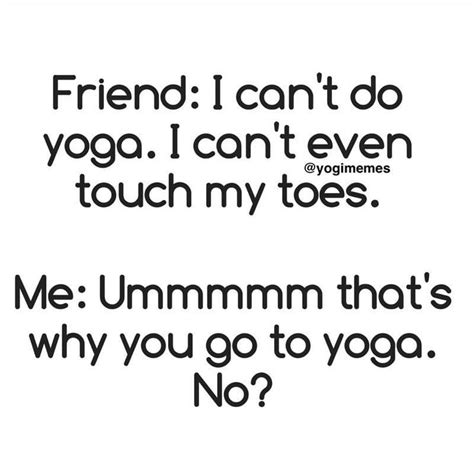 Yoga Memes Yoga Funny Memes Funny Yoga Memes Yoga Memes Funny Pilates