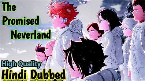 The Promised Neverland Episode 1 Hindi Dubbed Complete High