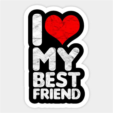 I Love My Bff Images Love Quotes Love Quotes