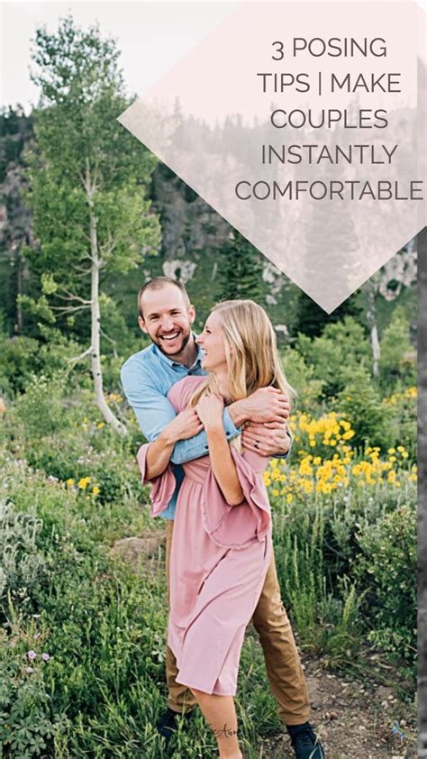 3 Posing Tips Make Couples Instantly Comfortable