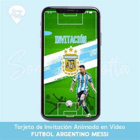 InvitaciÓn CumpleaÑos Messi Futbol Argentina
