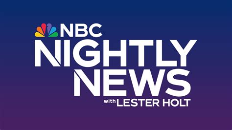 Nbc Nightly News With Lester Holt