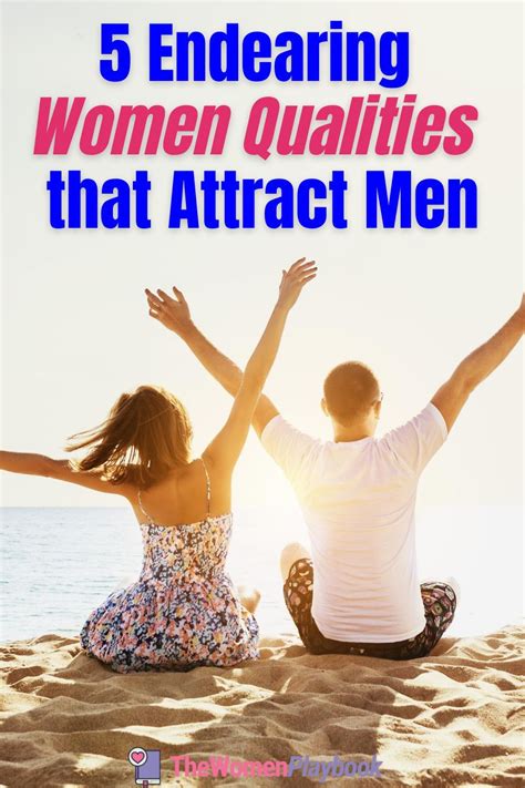 How To Attract Men 5 Endearing Women Qualities That Attract Men In 2020 Attract Men How To