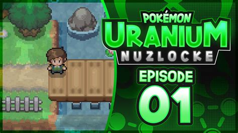 Nuclear Explosions Pokemon Uranium Nuzlocke Ep 01 Youtube