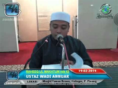 Sungguh terasa sampai ke lubuk hati! Sirah Lengkap Rasulullah Siri 5 - Ustaz Wadi Annuar - YouTube