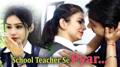 Tution Teacher Se Pyar Part 2romantic Teacher Student Love Story