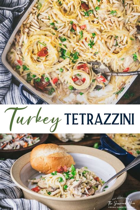 Easy Turkey Tetrazzini The Seasoned Mom Recipe Turkey Tetrazzini