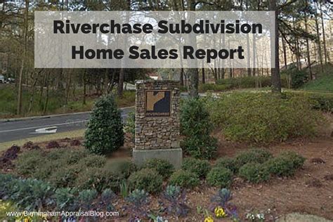 Riverchase Subdivision Hoover Al Real Estate Market Report August
