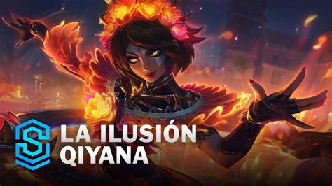 La Ilusion Qiyana Skin Spotlight League Of Legends Youtube
